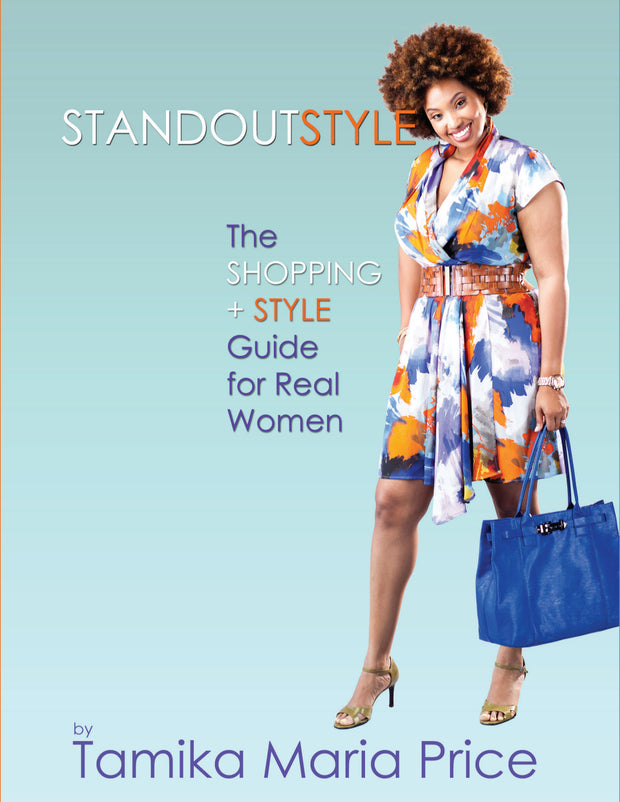 Standout Style: The Shopping + Style Guide for Real Women (eBook)